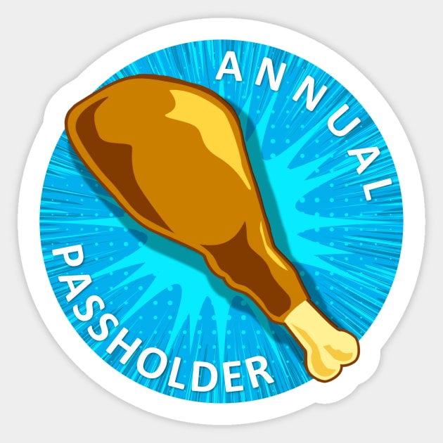 Turkey Leg Passholder Sticker by EnchantedTikiTees